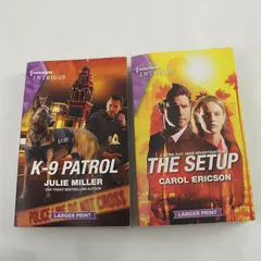 Lot of 2 Books: K-9 Patrol (Julie Miller) & The Setup (Carol Ericson)