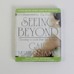 Seeing Beyond Choosing to Look Past the Horizon Gail McWilliams Audiobook New