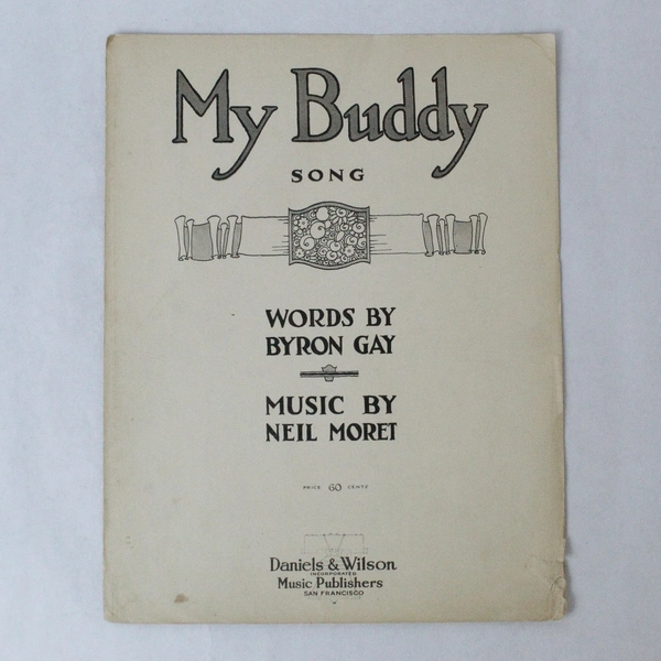 Antique 1919 Sheet Music "My Buddy" Neil Moret Byron Gay for Piano