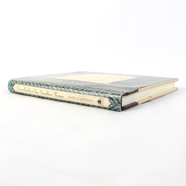 Grandfather By Another Name by Carolyn J Booth Mindy B Henderson 1998 HC DJ