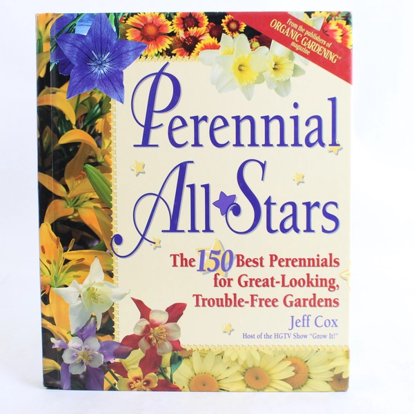 Vintage Perennial All Stars by Jeff Cox Hardcover 1998 Rodale Press