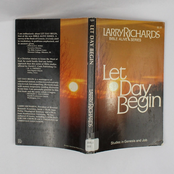 Let Day Begin by Larry Richards 1976 Studies in Genesis & Job Paperback Ex-Lib