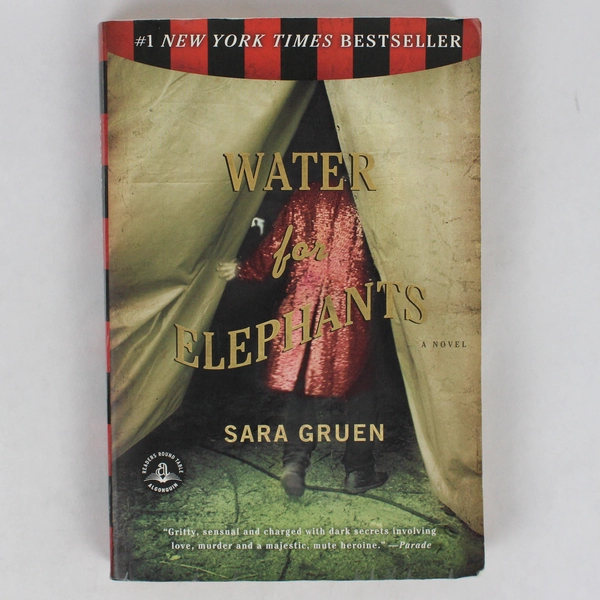 A Sara Gruen Novel Titled Water for Elephants 2006 Paperback Ex-Library Book