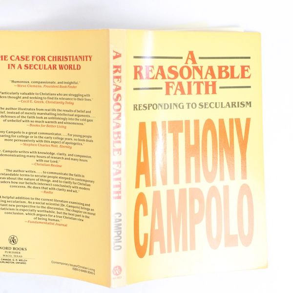 A Reasonable Faith Responding to Secularism by Anthony Campolo 1983 Paperback