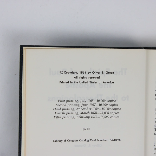 The Epistles of Paul the Apostle to the Thessalonians by Oliver B Greene 1972 HC