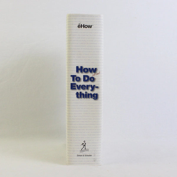 How To Do Just About Everything by Courtney Rosen eHow Book 2000 Hardcover