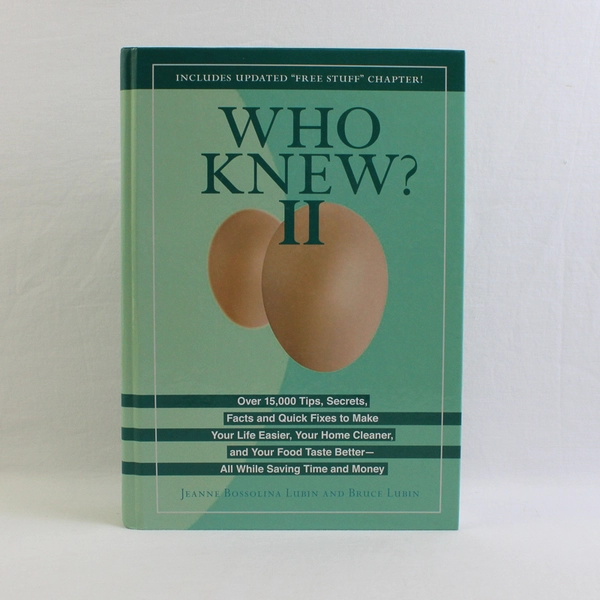 Who Knew? II Jeanne B. & Bruce Lubin Over 15,000 Tips 2009 Hardcover