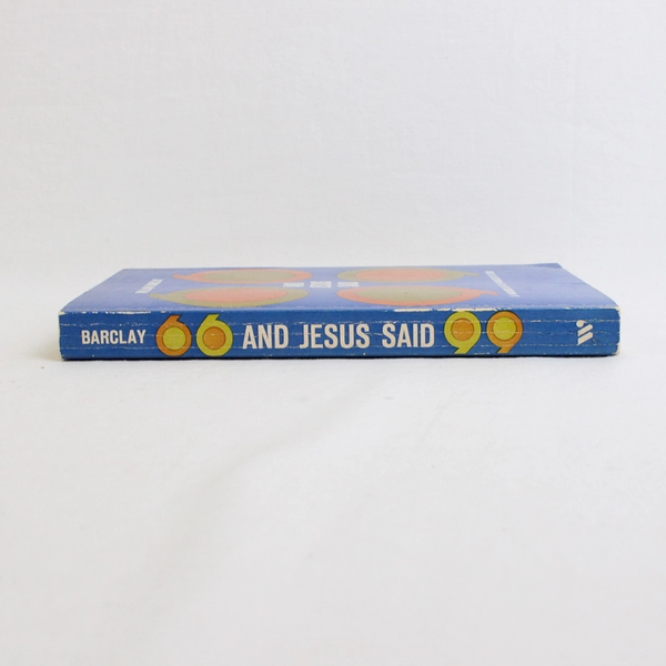 And Jesus Said A Handbook on the Parables of Jesus William Barclay 1975 PB