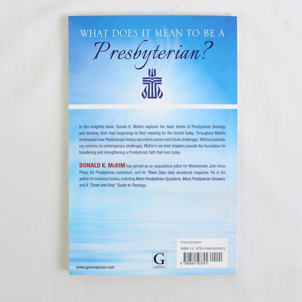 Presbyterian Faith That Lives Today by Donald K McKim 2014 Paperback