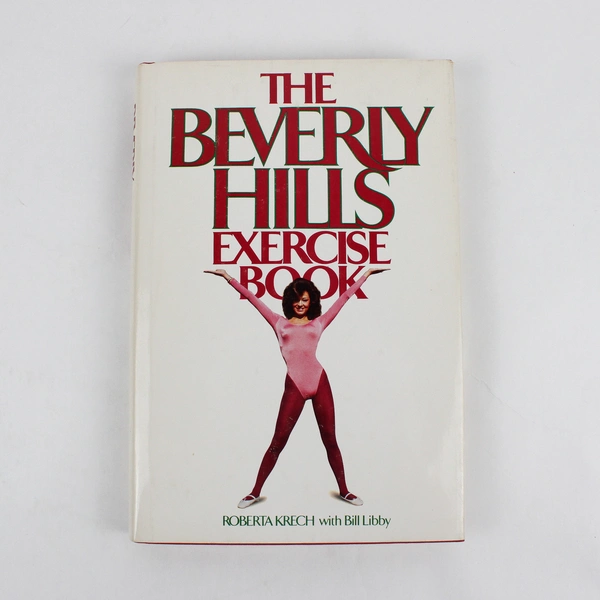 The Beverly Hills Exercise Book by Roberta Krech with Bill Libby 1982 HC DJ