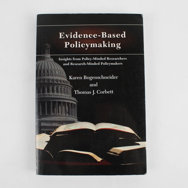 Evidence-Based Policymaking by Karen Bogenschneider Thomas J Corbett 2010 PB