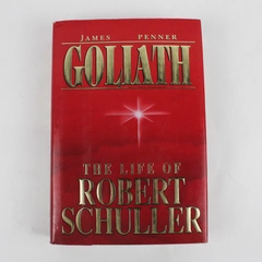 Goliath The Life of Robert Schuller by James Penner 1992 Hardcover Dust Jacket