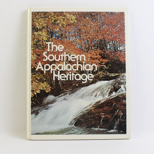 Southern Appalachian Heritage Herma Cate Clyde Ussery Randy Armstrong 1974 HC