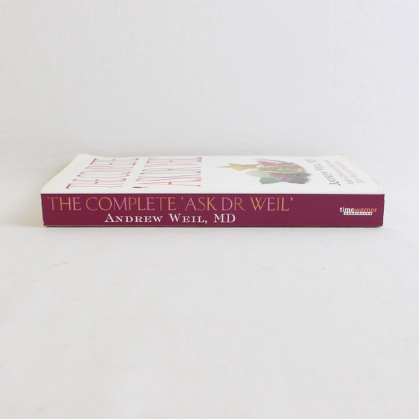 The Complete 'Ask Dr Weil' By Andrew Weil 2002 PB Healthy Living Good