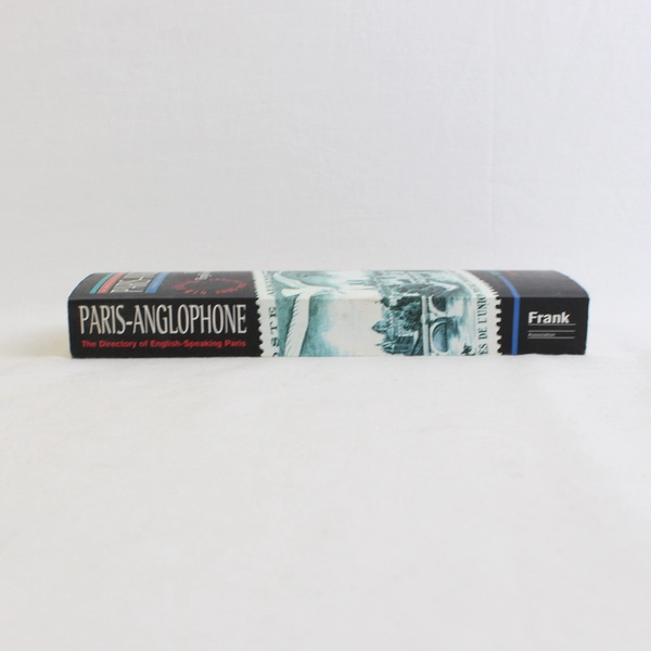 Paris-Anglophone The Directory of English-Speaking Paris 1995 PB 4th Edition