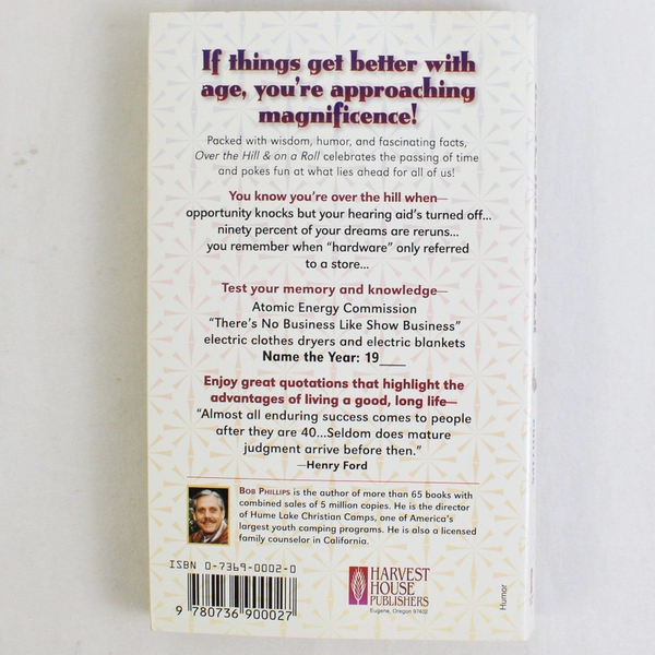 Over the Hill & On a Roll by Bob Phillips 1998 PB Laugh Lines for a Better Life 