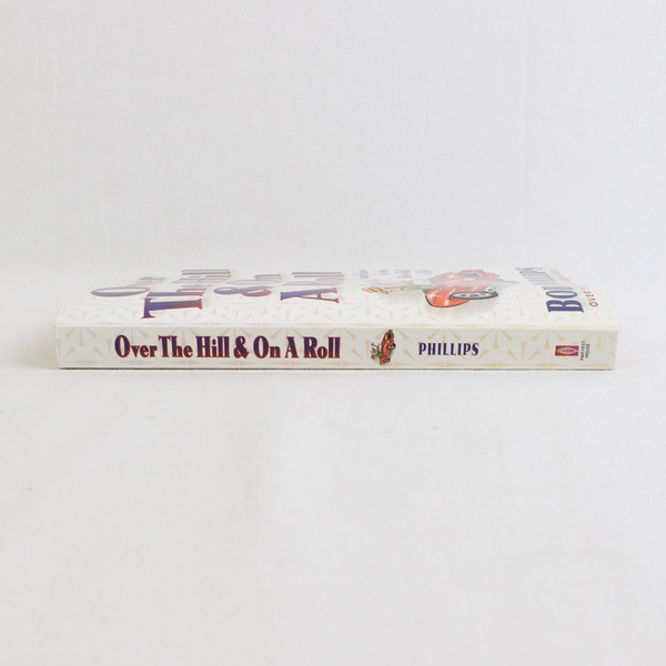 Over the Hill & On a Roll by Bob Phillips 1998 PB Laugh Lines for a Better Life 