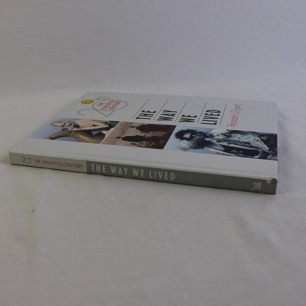 Reader's Digest 20th The Eventful Century The Way We Lived  1999 Hardcover