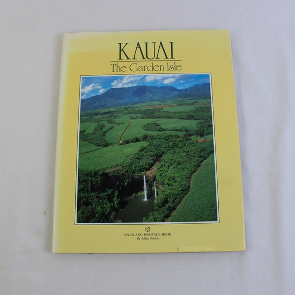 Kauai The Garden Isle Written & Photographed by Allan Seiden 1989 Hardcover DJ
