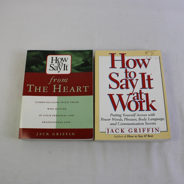 Lot of 2 How To Say It Books by Jack Griffin At Work & From the Heart PB