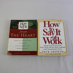 Lot of 2 How To Say It Books by Jack Griffin At Work & From the Heart PB