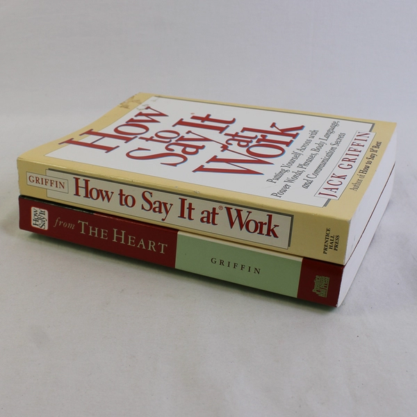 Lot of 2 How To Say It Books by Jack Griffin At Work & From the Heart PB