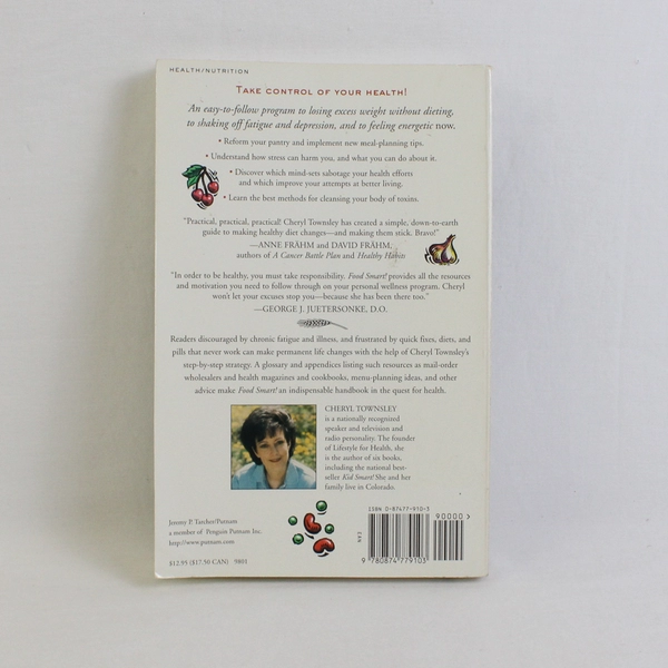 Food Smart Eat Your Way to Better Health Cheryl Townsley 1997 Paperback