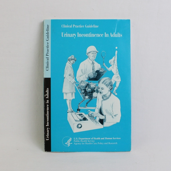 Clinical Practice Guideline Urinary Incontinence In Adults 1992 Paperback