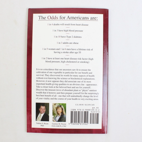 Beet the Odds  Harness The Power of Beets Nathan S Bryan Carolyn Pierini 2013 PB