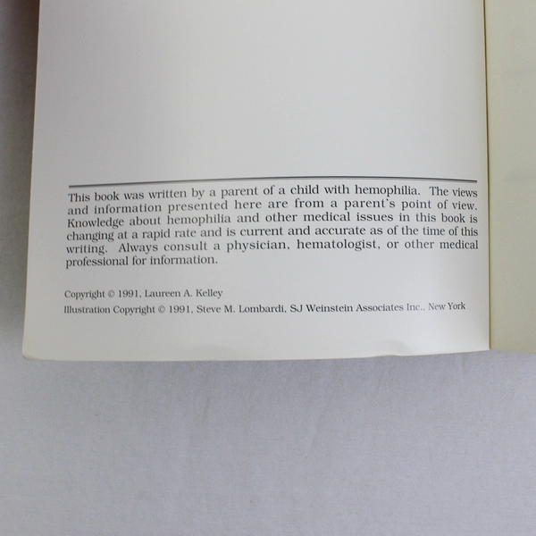 Raising a Child with Hemophilia A Practical Guide by Laureen Kelley 1991 PB