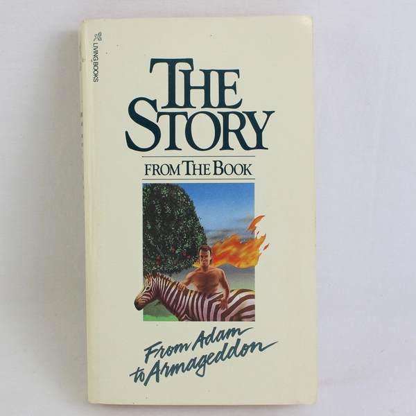 The Story From The Book From Adam to Armageddon 1986 Paperback
