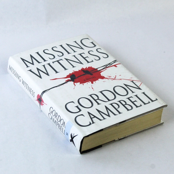 Missing Witness by Gordon Campbell 2007 Hardcover Ex Libris - Good Condition