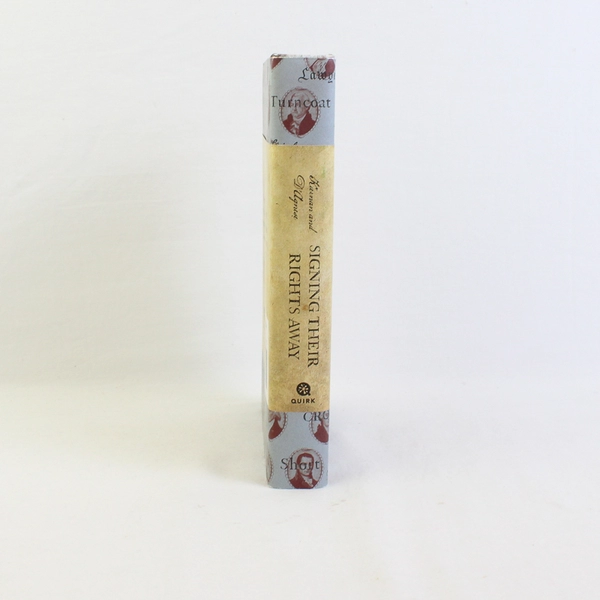 Signing Their Rights Away by Denise Kiernan Hardcover