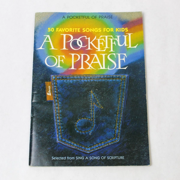 A Pocketful of Praise: 50 Favorite Songs for Kids Vintage 1987 Paperback