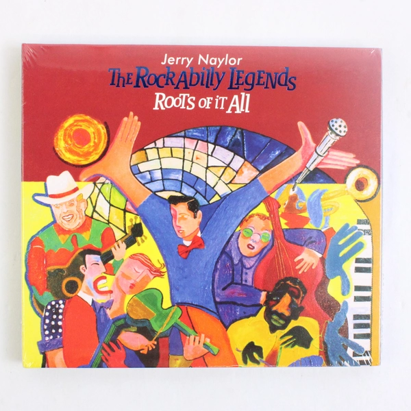 Jerry Naylor CD The Rockabilly Legends Roots of it All 2005 New Sealed