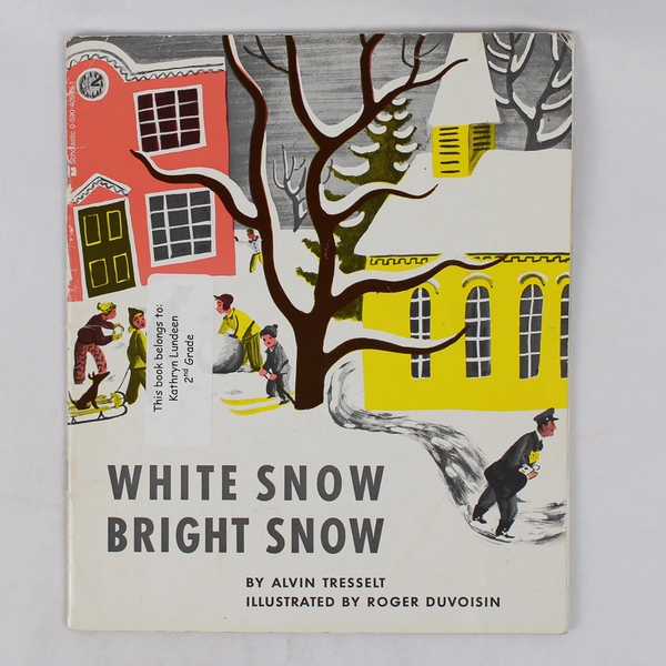 Vintage White Snow Bright Snow A 1988 Paperback by Alvin R. Tresselt 