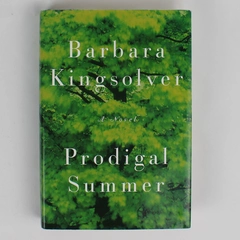 Prodigal Summer by Barbara Kingsolver 2000 Hardcover Dust Jacket 1st Edition