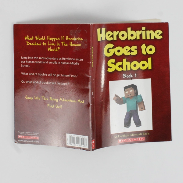 Herobrine Goes to School An Unofficial Minecraft Book 2016 Paperback