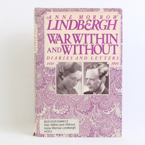 War Within & Without Diaries & Letters 1939-1944 HC Anne Morrow Lindbergh 1980 