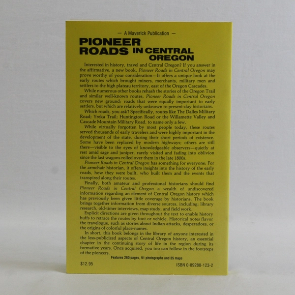 Pioneer Roads In Central Oregon Lawrence E Nielsen 1985 Paperback Illustrated