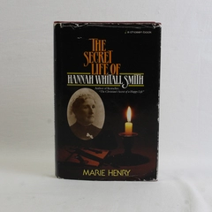 Vintage 1984 The Secret Life Of Hannah Whitall Smith by Marie Henry 1984 HC DJ