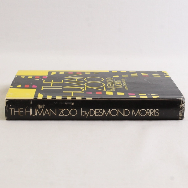 The Human Zoo by Desmond Morris 1969 Hardcover Dust Jacket 1st American Edition