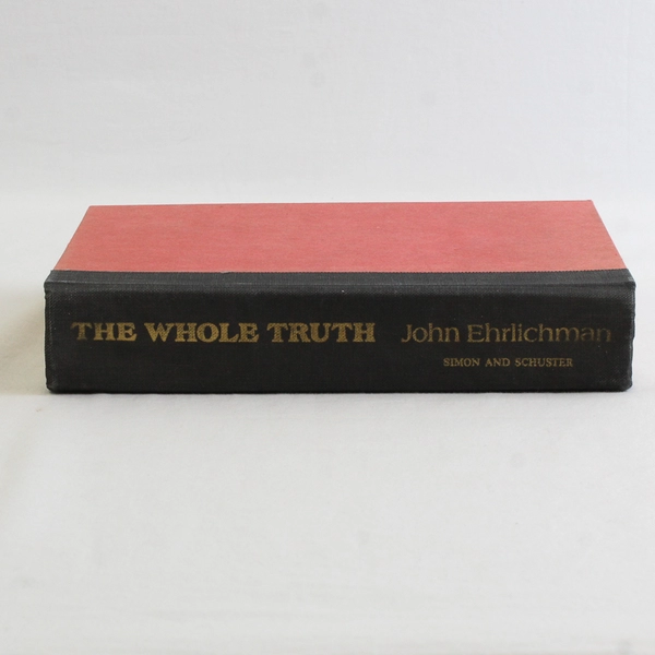 The Whole Truth  by John Ehrlichman 1979 HC No Dust Jacket Political Thriller