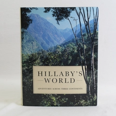 Hillaby's World Adventures Across Three Continents John Hillaby 1992 HC DJ