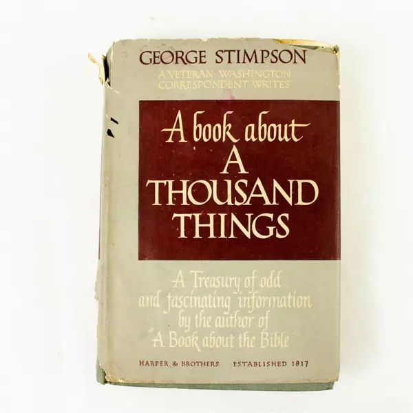 A Book About a Thousand Things by George Stimpson 1946 Hardcover DJ