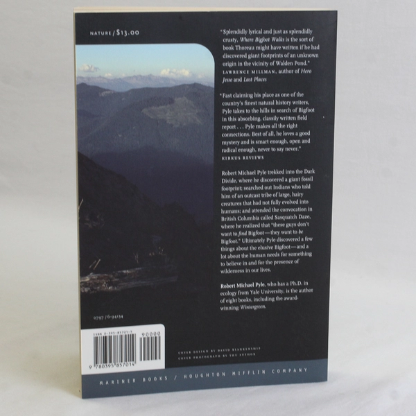 Where Bigfoot Walks Crossing the Dark Divide Robert Michael Pyle 1995 Paperback