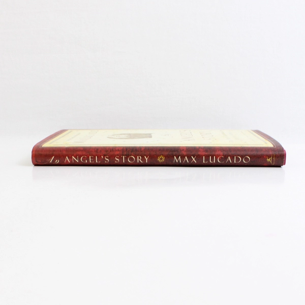 An Angel's Story The First Christmas From Heaven's View by Max Lucado 2004 HC DJ