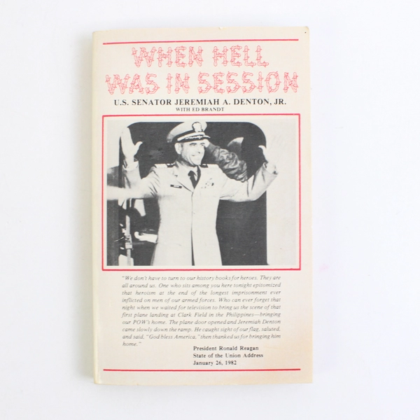 When Hell Was in Session by Jeremiah A Denton Jr with Ed Brandt 1982 Paperback