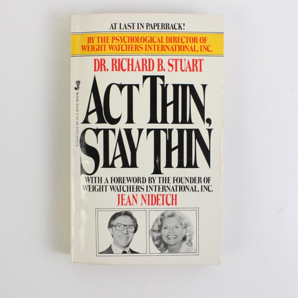 Act Thin Stay Thin by Richard B Stuart 1983 Paperback