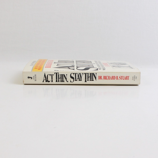 Act Thin Stay Thin by Richard B Stuart 1983 Paperback